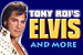 Tony Roi's Elvis & More